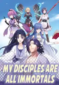 My Disciples Harem is Immortal
