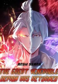 The Great Venerable Demon Has Returned 1 The Great Venerable Demon Has Returned
