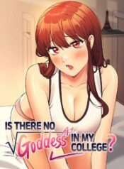 Is There No Goddess in My College?