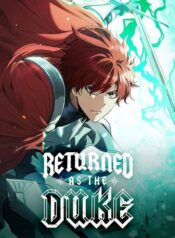 I Regressed As The Duke